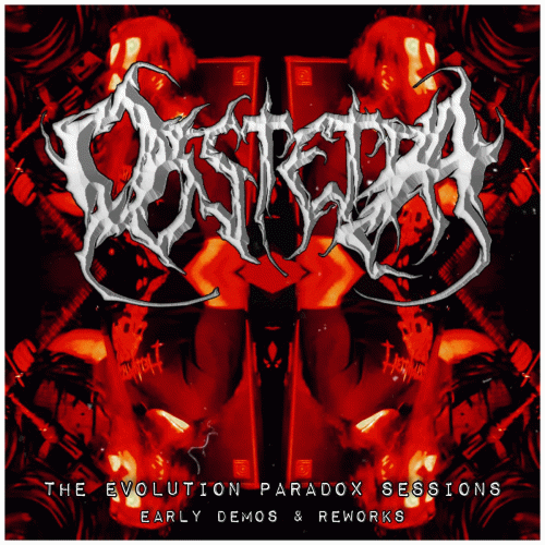 Obstetra : The Evolution Paradox Sessions: Early Demos & Reworks